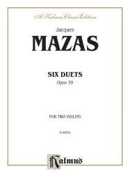 6 duets op.39 : for 2 violins - Jacques Mazas