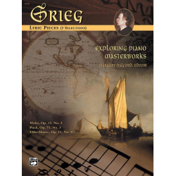 Exploring Piano Masterworks:Lyric Pieces - Edvard Grieg