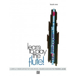 Learn to Play Flute! Book 1 - Carl Friedrich Abel