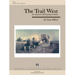 Trail West, The (concert band) -Gene Milford