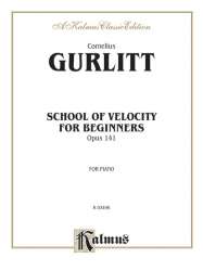 SCHOOL OF VELOCITY OP.141 FOR BEGINNERS -Cornelius Gurlitt
