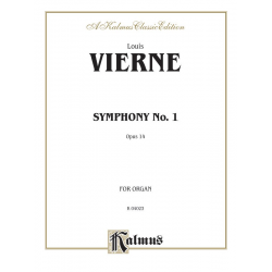 Symphony no.1 op.14 : for organ -Louis Victor Jules Vierne