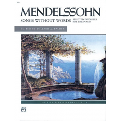Songs Without Words Selected Favorites - Felix Mendelssohn-Bartholdy
