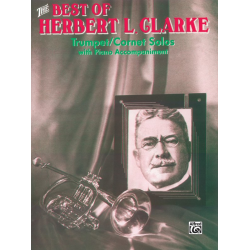 The best of Herbert L. Clarke : - Herbert L. Clarke