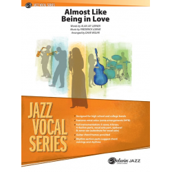 Almost like being in Love : for jazz ensemble with solo vocalist -Frederick Loewe