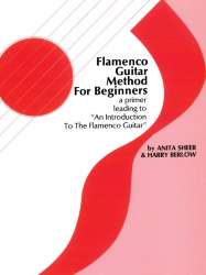 Flamenco Guitar Method : - Anita Sheer