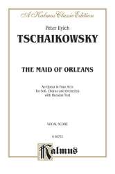 The Maid of Orleans - Piotr Ilich Tchaikowsky (Pyotr Peter Ilyich Iljitsch Tschaikovsky)