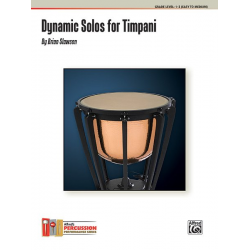 Dynamic Solos For Timpani - Brian Slawson