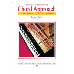 Chord Approach Lesson Book. Level 1 - Willard A. Palmer