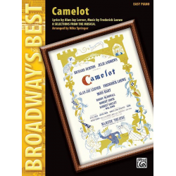 Broadways Best Camelot Easy Piano -Frederick Loewe