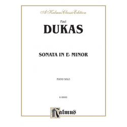 Sonata in e Flat Minor : for piano -Paul Dukas
