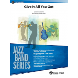 Give It All You Got (jazz ensemble) -Chuck Mangione