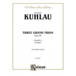 Trio D major op.86,2 : - Friedrich Daniel Rudolph Kuhlau