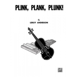 Plink plank plunk : for violin and - Leroy Anderson