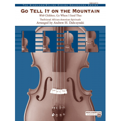 Go Tell It on the Mountain - Traditional Spiritual / Arr. Andrew H. Dabczynski