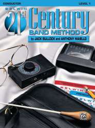 Belwin 21st Century Band Method - Conductor - Jack Bullock / Arr. Anthony Maiello