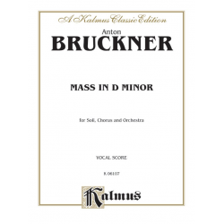 Mass in d minor : for soli, chorus - Anton Bruckner