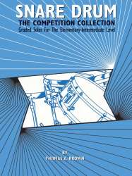 Snare Drum : The Competition - Thomas A. Brown