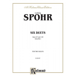 6 Duets op.67 and op.148 vol.1 : -Louis Spohr