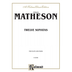 12 Sonatas : for flute and piano - Johann Mattheson