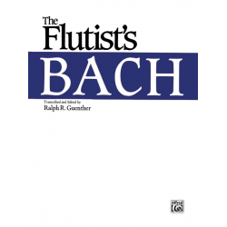 The Flutist's Bach : pieces for flute - Johann Sebastian Bach