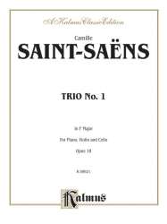 Trio in F Major no.1 op.18 : - Camille Saint-Saens