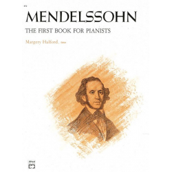 The first book for pianists - Felix Mendelssohn-Bartholdy