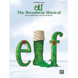 Elf The Broadway Musical (P/V Selection) - Matthew Sklar