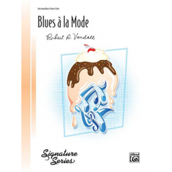 Blues a la Mode (intermediate piano) - Robert D. Vandall