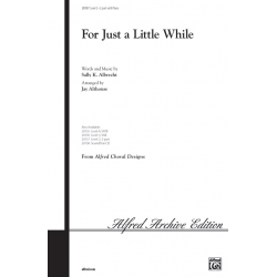 For Just A Little While 2pt - Sally  K. Albrecht