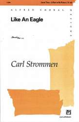 Like an Eagle (2 part) - Carl Strommen