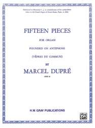15 Pieces op.18 for organ founded on Antiphons -Marcel Dupré