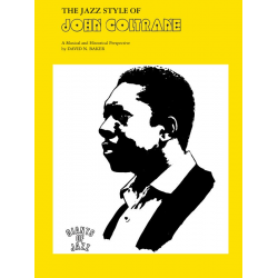 The Jazz Style of John Coltrane : - John Coltrane