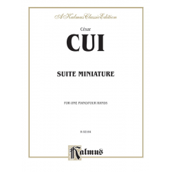 Suite miniature : - Cesar Cui
