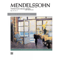 MENDELSSOHN/VENETIAN BOAT SONG - Felix Mendelssohn-Bartholdy