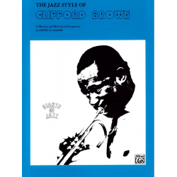 The Jazz Style of Clifford Brown : - Clifford Brown