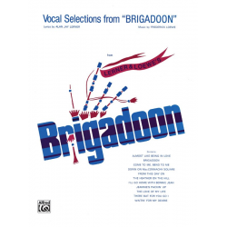 Brigadoon : vocal selections -Frederick Loewe
