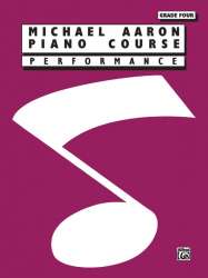 Piano Course Grade 4 : Performance - Michael Aaron
