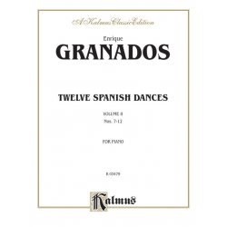 12 spanish Dances vol.2 (nos.7-12) : - Enrique Granados