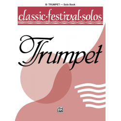 Classic Festival Solos : Bb trumpet