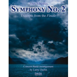 Symphony No. 2 - Excerpts from the Finale - Jean Sibelius / Arr. Larry Daehn