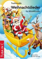 Traditionelle Weihnachtslieder für Bläserklassen - Tuba in C - Markus Kiefer
