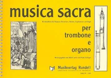 Musica Sacra per Trombone e Organo - mit Solostimme in C (BC) - Diverse / Arr. Albert Loritz