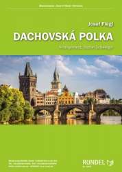 Dachovská Polka - Josef Flegl / Arr. Stefan Schwalgin