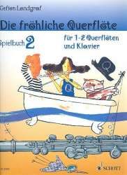 Die fröhliche Querflöte Band 2 - Spielbuch - Diverse / Arr. Gefion Landgraf
