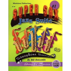 Super Sax Jazz Suite No. 1 - Bill Holcombe