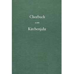 Chorbuch zum Kirchenjahr :