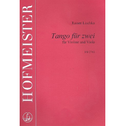 Tango für Zwei : für Violine und - Rainer Lischka