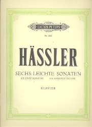 6 leichte Sonaten : für Klavier - Johann Wilhelm Häßler