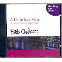A little Jazz Mass : Playback-CD - Bob Chilcott